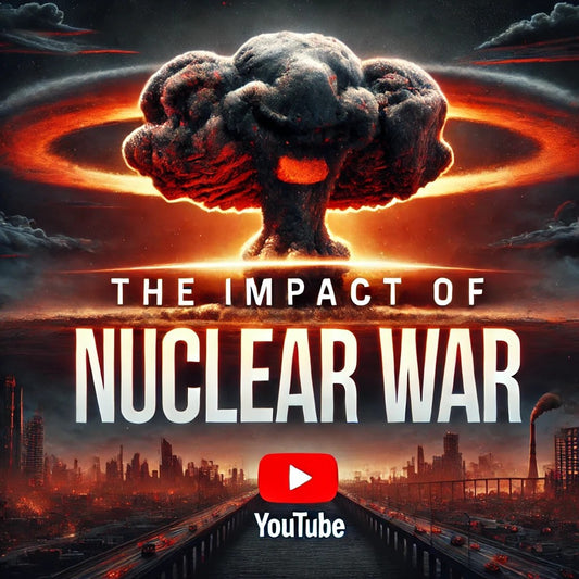 The Impact of Nuclear War: Understanding the Consequences